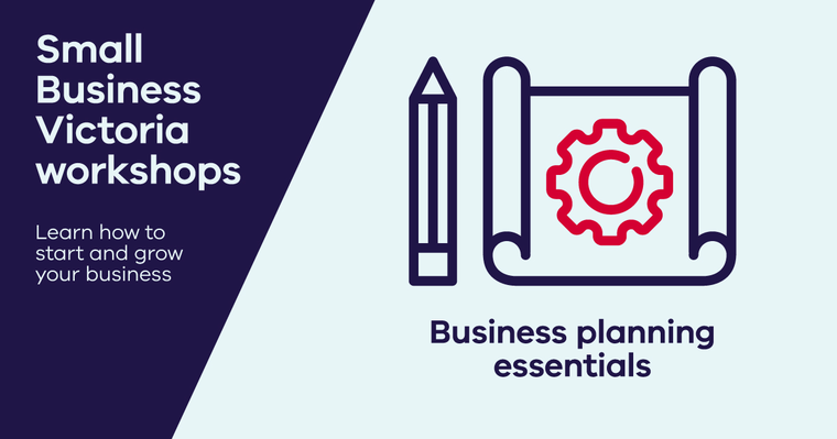Business Planning Essentials: How to build a road map to success